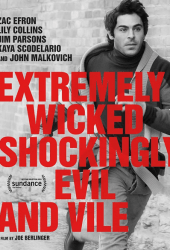 Extremely Wicked, Shockingly Evil, and Vile (2019)