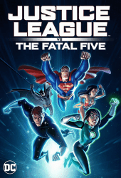 Justice League vs the Fatal Five (2019) จัสติซ ลีก ปะทะ 5 อสูรกายเฟทอล ไฟว์