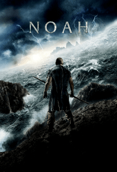 Noah (2014) โนอาห์ มหาวิบัติวันล้างโลก