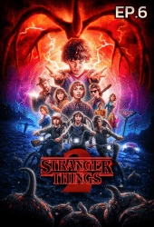 Stranger Things Season 2 Ep 6 ซับไทย