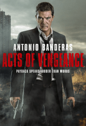 Acts Of Vengeance (2017) ฝังแค้นพยัคฆ์ระห่ำ