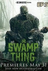 Swamp Thing Ep 5