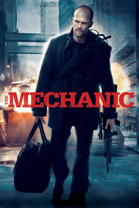 The Mechanic (2011) โคตรเพชฌฆาตแค้นมหากาฬ