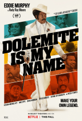 Dolemite Is My Name (2019) โดเลอไมต์ ชื่อนี้ต้องจดจำ