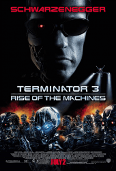 Terminator 3 Rise Of The Machines (2003) คนเหล็ก 3 กำเนิดใหม่เครื่องจักรสังหาร