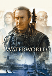 Waterworld (1995) วอเตอร์เวิลด์ ผ่าโลกมหาสมุทร