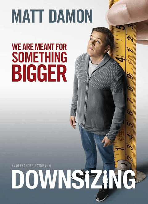 Downsizing (2017) มนุษย์ย่อไซส์