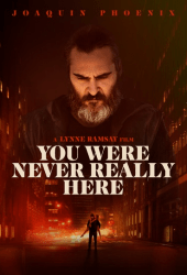 You Were Never Really Here (2017) คนโหดล้างบาป