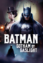 Batman Gotham by Gaslight (2018)