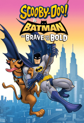 Scooby-Doo & Batman The Brave and the Bold (2018)