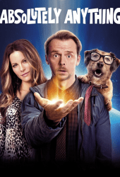 Absolutely Anything (2015) พลังเพี้ยนเอเลี่ยนส่งข้ามโลก poster