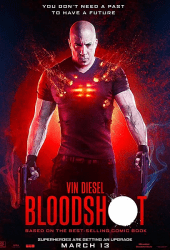 Bloodshot (2020) จักรกลเลือดดุ