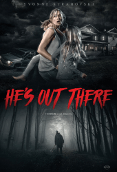 He's Out There (2018)