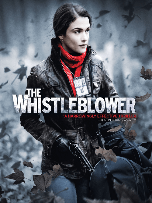 The Whistleblower (2010) ล้วงปมแผนลับเขย่าโลก