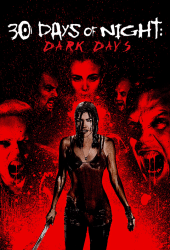 30 Days Of Night Dark Days (2010) 30 ราตรีผีแหกนรก 2