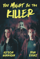 You Might Be the Killer (2018)