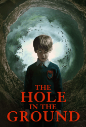 The Hole in the Ground (2019)