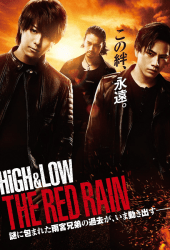 High & Low The Red Rain (2016)