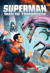 Superman Man of Tomorrow (2020) ซูเปอร์แมน บุรุษเหล็กแห่งอนาคต