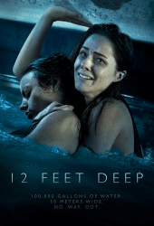 12 Feet Deep (2017)