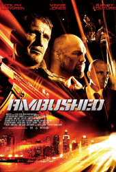 Ambushed (2013) สงครามล้างเมืองโฉด