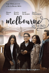 Melbourne Rewind (2016) กรอรักกลับเมลเบิร์น