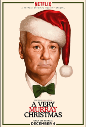 A Very Murray Christmas (2015) อะ เวรี่ เมอร์เรย์ คริสต์มาส