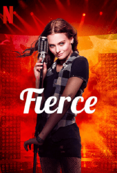 Fierce (2020) กู่ร้องให้ก้องรัก