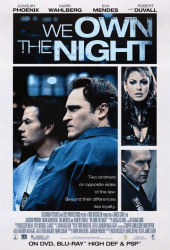 We Own the Night (2007) เฉือนคมคนพันธุ์โหด