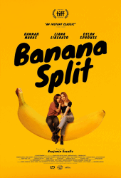 Banana Split (2018) แอบแฟนมาซี้ปึ้ก