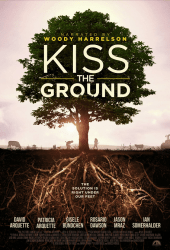 Kiss the Ground (2020) จุมพิตแด่ผืนดิน