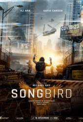 Songbird (2020) โควิด 23 ไวรัสล้างโลก