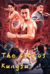 The City of Kungfu (2019) กังฟูซิตี้