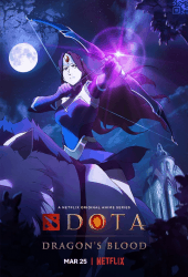 Dota Dragon’s Blood (2021) เลือดมังกร