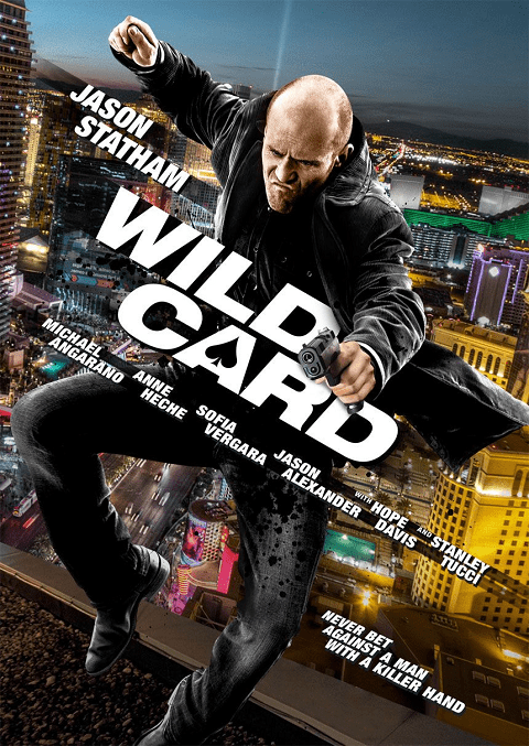 Wild Card (2015) มือฆ่าเอโพดำ