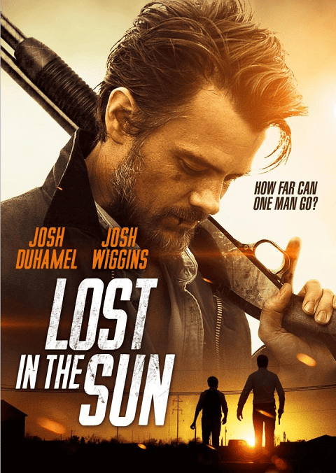 Lost in the Sun (2015) เพื่อนแท้บนทางเถื่อน