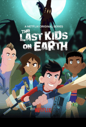 The Last Kids on Earth Happy Apocalypse to You (2021) สี่ซ่าท้าซอมบี้ สุขสันต์วันหลังโลกแตก