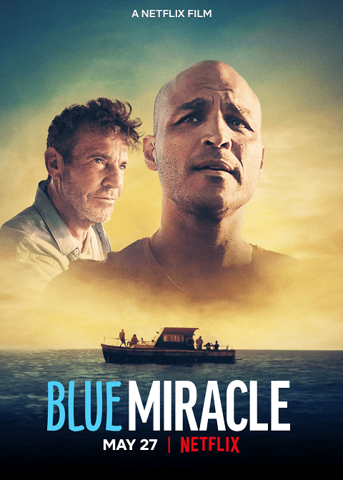 Blue Miracle (2021) ปาฏิหาริย์สีน้ำเงิน