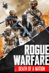 Rogue Warfare 3 Death of a Nation (2020)