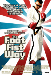 The Foot Fist Way (2006)