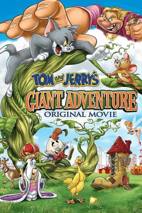 Tom and Jerry’s Giant Adventure (2013) ทอมกับเจอร์รี่ ตอน แจ็คตะลุยเมืองยักษ์