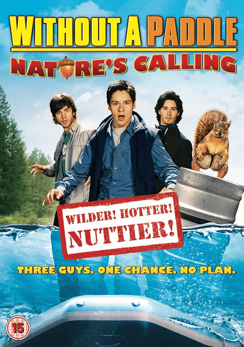 Without a Paddle: Nature’s Calling (2009) ก๊วนซ่าส์ ฝ่าดงอลเวง: ก็ธรรมชาติมันเรียกร้อง