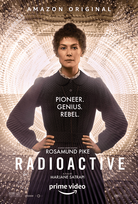 Radioactive (2020) มาดามคูรี ยอดหญิงเรเดียม