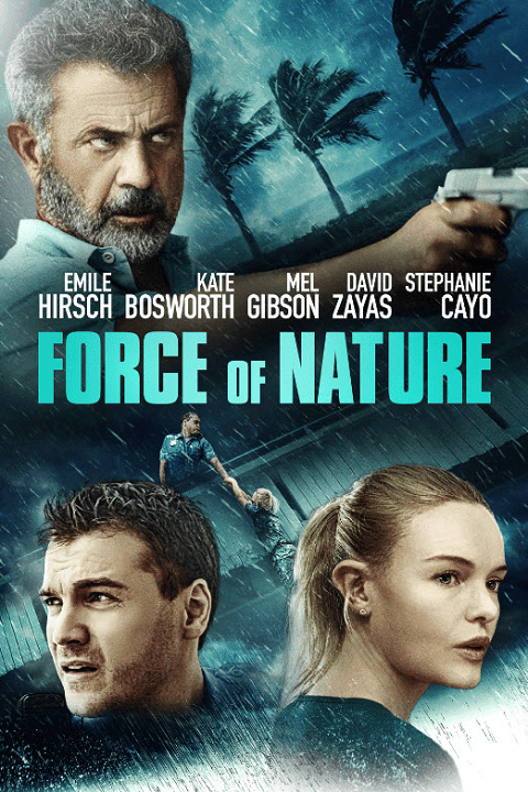 Force of Nature (2020) ฝ่าพายุคลั่ง