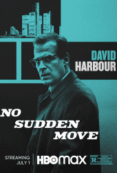 No Sudden Move (2021)