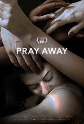 Pray Away (2021) สวดแก้เกย์