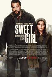 Sweet Girl (2021) สวีทเกิร์ล