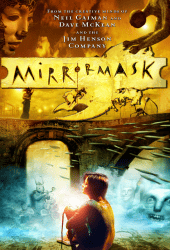 Mirrormask (2005) อภินิหารหน้ากากมหัศจรรย์