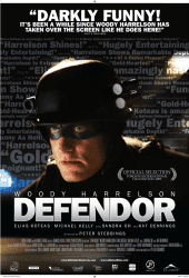 Defendor (2009) ซุปเปอร์ฮีโร่พันธุ์กิ๊กก๊อก