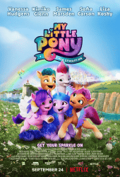 My Little Pony A New Generation (2021) มายลิตเติ้ลโพนี่ เจนใหม่ไฟแรง